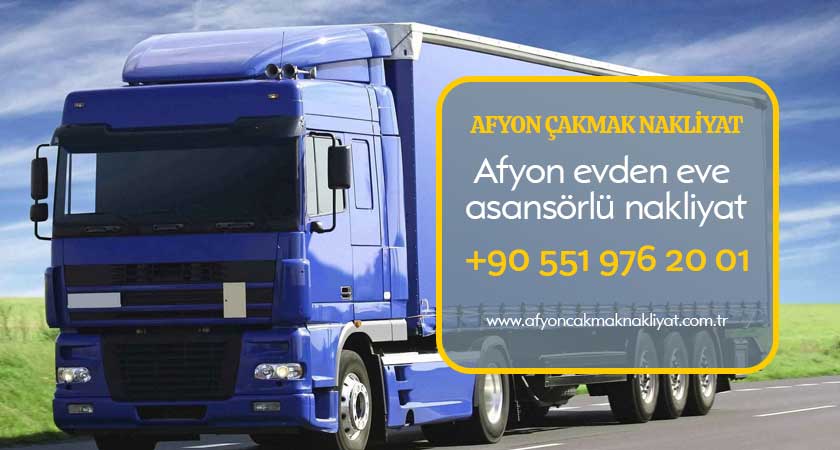 afyon evden eve asansörlü nakliyat