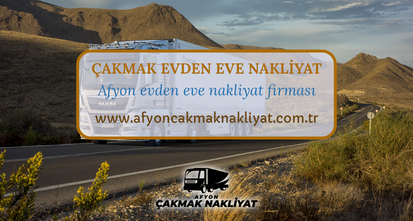 Afyon evden eve nakliyat firması